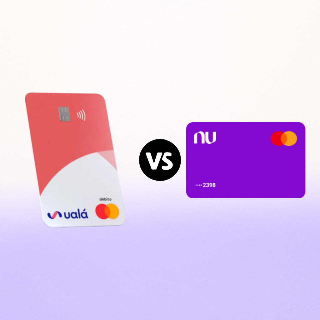 Ualá vs Nu: Dos tarjetas digitales frente a frente